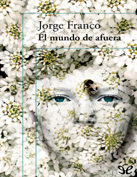 El mundo de afuera